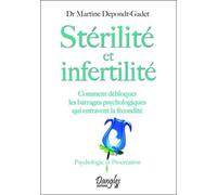 Stérilité et infertilité - Martine Depondt-Gadet - Dangles - broché - Guide