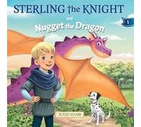 Sterling and Nugget the Dragon by Judd Shaw Judd Shaw (Auteur)
