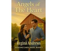 Sterling Lakes Series, Book 2: Angels of the Heart: A Contemporary Romance Series