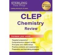 Sterling Test Prep Clep Chemistry Review
