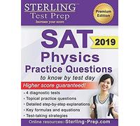 Sterling Test Prep Sat Physics Practice Questions: High Yield Sat Physics Questions With Detailed Explanations