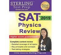 Sterling Test Prep Sat Physics Review: Complete Content Review