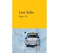 Stern 111 Lutz Seiler (Auteur), Philippe Giraudon (Traduction)