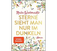 Meike Werkmeister – Sterne sieht man nur im Dunkeln – Roman – Poche