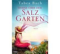 Sterne u¨ber dem Salzgarten | Tabea Bach Tabea BachTabea Bach (Auteur)