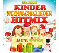 Sternenkinder - Der Grosse Kinder Weihnachtslieder Hitmix