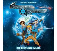 Sternenritter - 01: die Festung im All