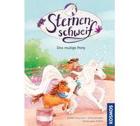 Sternenschweif, 2, Das mutige Pony: Sicher lesen können - Kinderbuch ab 7 Jahren - magische Einhorngeschichten mit Sternenschweif