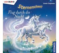 Linda Chapman – Sternenschweif – Folge 9: Flug Durch Die Nacht – CD