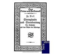 Sternglaube Und Sterndeutung