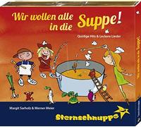 Sternschnuppe - Wir Wollen Alle in die Suppe