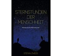 Sternstunden der Menschheit