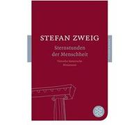 Sternstunden der Menschheit Zweig, Stefan (Auteur)