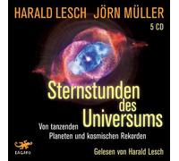 Sternstunden des Universums (5 CDs): Von tanzenden Planeten und kosmischen Rekorden von Harald Lesch (2012) Audio CD