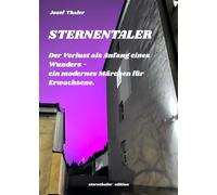 Sterntaler+: Der Verlust als Anfang eines Wunders