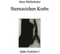 Sternzeichen Krebs Mühlethaler, Hans (Auteur)