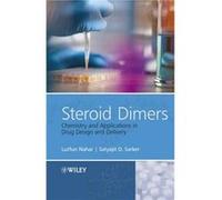 Steroid Dimers by Nahar Lutfun School of Biomedical Sciences University of Ulsterat Coleraine Northern Ireland UK Hardcover Book Nahar Lutfun School of Biomedical Sciences University of Ulsterat Coler