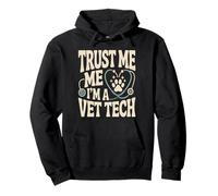 Stéthoscope « Trust Me I'm A Vet Tech » Sweat à Capuche