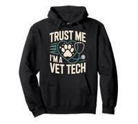 Stéthoscope « Trust Me I'm A Vet Tech » Sweat à Capuche