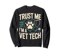Stéthoscope « Trust Me I'm A Vet Tech » Sweatshirt