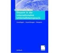 Steuern in der internationalen Unternehmenspraxis Kaminski, Bert,Strunk, Günther (Auteur)