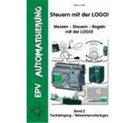 Steuern mit der LOGO! Bd. 2 Paffe, Markus (Auteur)