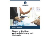 Steuern Sie Ihre Verkaufsleistung mit Methode