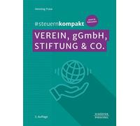 #steuernkompakt Verein, gGmbH, Stiftung & Co. Für Onboarding - Schnelleinstieg - Fortbildung - Henning Frase - Schäffer-Poeschel - ebook (ePub) - Livre