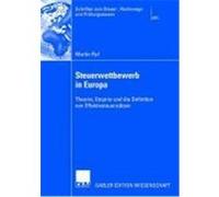 Steuerwettbewerb in Europa, Theorie, Empirie und die Definition von Effektivsteuersätzen Ruf, Martin (Auteur)