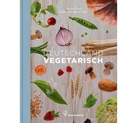 Stevan Paul Kat Entdecke die Vielfalt der deutschen Gemüseküche mit "Deu (Relié)