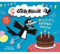Steve And Maggie: Maggie's Birthday Surprise