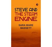 Steve and the Steam Engine