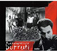 Steve Argüelles - Durruti Buenaventura (Eponyme)
