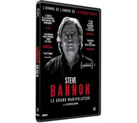 Steve Bannon : Le Grand manipulateur