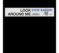 Steve Barrow - Look Around Me [Import]