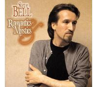 Steve Bell - Romantics & Mystics