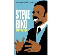 Steve Biko by Lindy Wilson Lindy Wilson (Auteur)