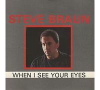 Steve Braun - When I See Your Eyes 7 Inch (7" Vinyl 45) UK Numa 1985