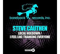 Steve Cauthen - Local Hoedown/I Feel Like Thanking Everyone