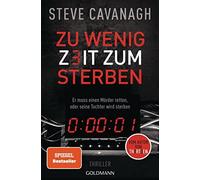Steve Cavanagh Fr Zu wenig Zeit zum Sterben: Thriller (Eddie-Flynn-Reihe (Poche)
