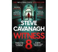 Witness 8: The acclaimed Eddie Flynn thriller from the Top Five Sunday Times bestseller