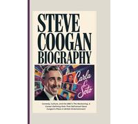 STEVE COOGAN BIOGRAPHY: Comedy, Culture, and the BBC’s The Reckoning, A Career-Defining Role That Reframed Steve Coogan’s Place in British Entertainment