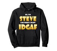 Steve Costume IDGAF Meme Personalized First Name Steven Joke Sweat à Capuche