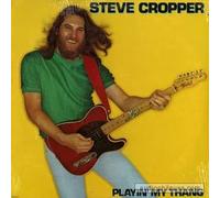 Steve Cropper - Playin' My Thang (US 1981) : Steve Cropper