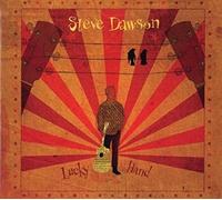Steve Dawson – Lucky Hand – CD (Import, Alive AG)