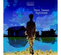 Steve Dawson Nightshade (CD) Album