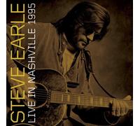 Earle, Steve - Live in Nashville 1995