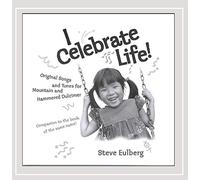 Steve Eulberg - I Celebrate Life