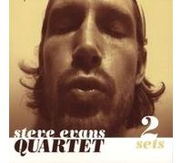 Steve Evans Quartet, 2 Sets