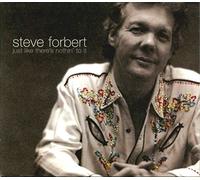 Steve Forbert - Just Like There's Nothin to It